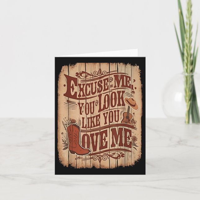 Cartão Com Licença, Você Parece Que Me Ama Ocidental (Frente)