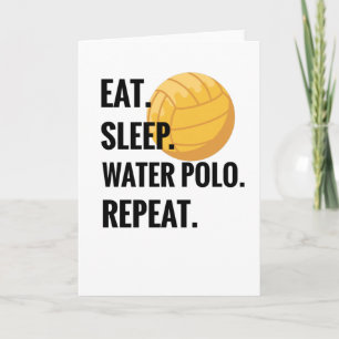 Cartão Coma Dormir Polo Aquático Repetir Presente de Joga