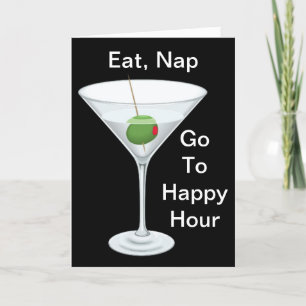 Cartão Come Nap Go To Happy Hour Martini Happy Birday