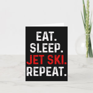 Cartão Come Sleep Jet Ski Repete Água Esportes Lago Jet S