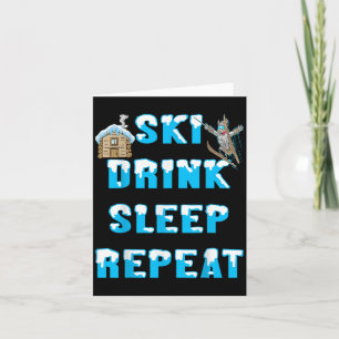 Cartão Come Sleep Ski Drink Repete Neve Esportes De Inver