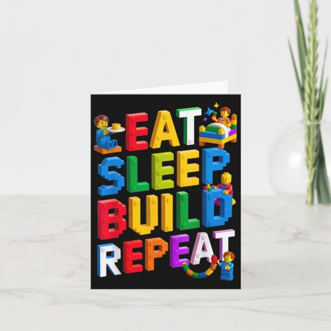 Cartão Comer Dormir Construir Repetir Mestre Construtor C (Frente)