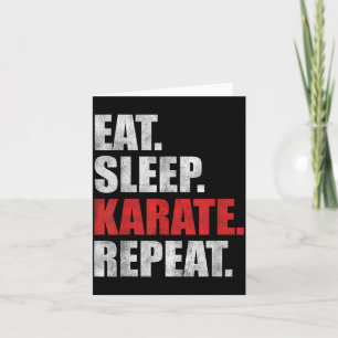 Cartão Comer Dormir Karate Repetir
