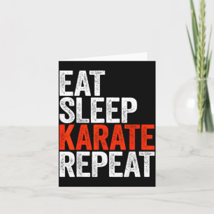 Cartão Comer Dormir Karate Repetir Homens Mulheres Crianç