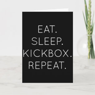 Cartão Comer Dormir Kickbox Repetir - Kick Boxing Boxeado