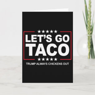 Cartão Comércio de Taco Trump Engraçado Trump Sempre Desi