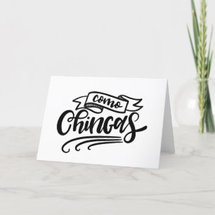Cartão Como Chingas, hand lettered