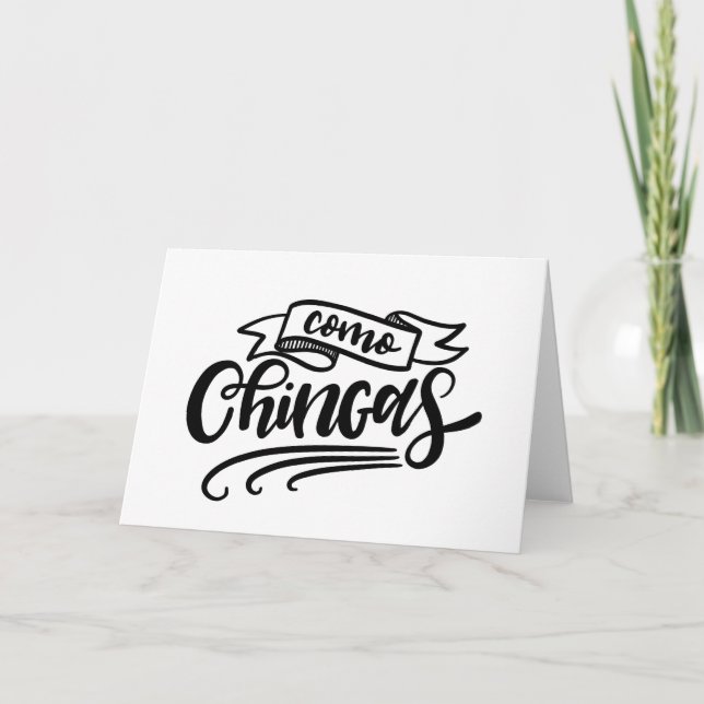 Cartão Como Chingas, hand lettered (Frente)