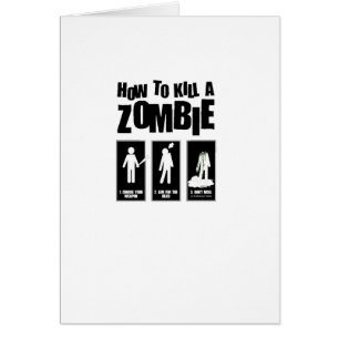 Cartão Como matar um ZOMBI