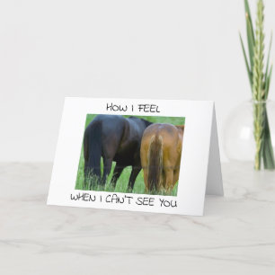 CARTÃO COMO ME SINTO **QUANDO NÃO CONSIGO TE VER**