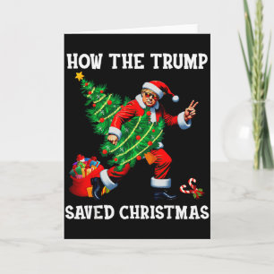 Cartão Como O Trump Salvou O Natal Divertido Trump Natal