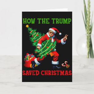 Cartão Como O Trump Salvou O Natal Trump Engraçado Natal