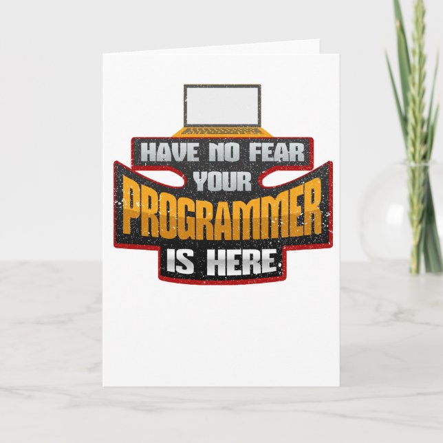 Cartão Computer Programmer Have No Fear Your Programmer (Frente)