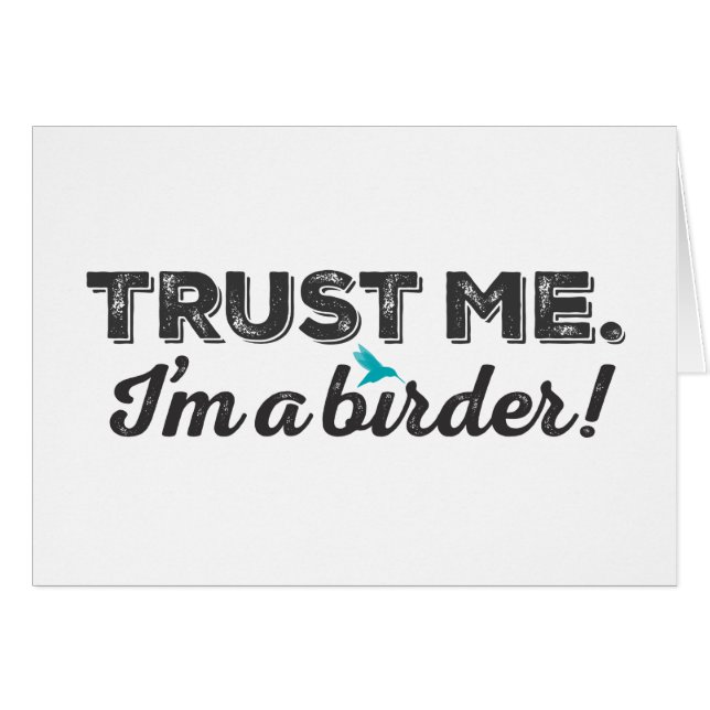 Cartão Confie-me. Eu sou um Birder! (Frente horizontal)