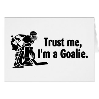 Cartão Confie-me Im um Goalie (o hóquei)