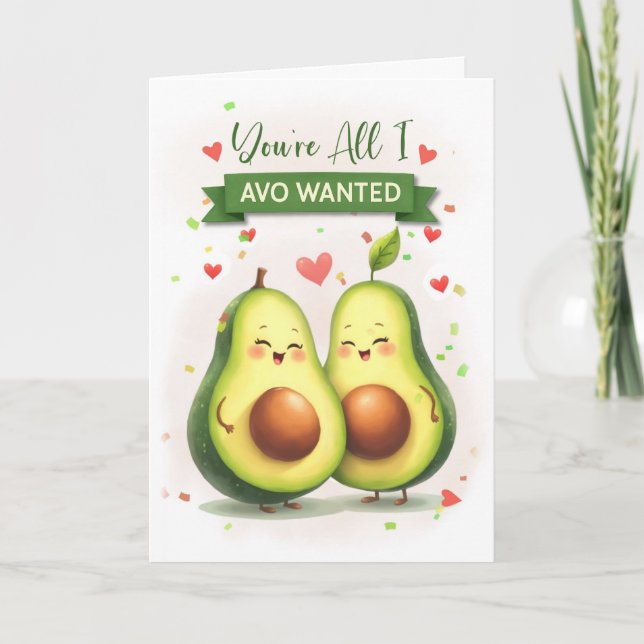 Cartão Cônjuge Aniversário Cute Avocado Pun Tudo o que eu (Frente)