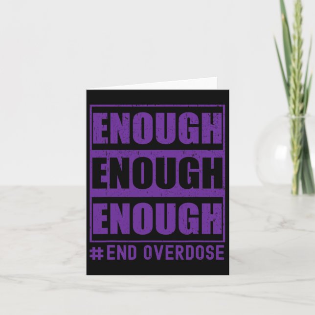 Cartão Consciência sobre Overdose Suficiente para Acabar  (Frente)