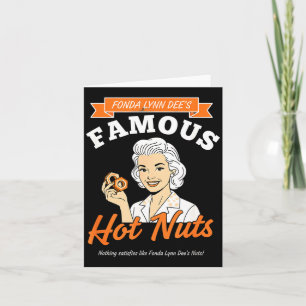Cartão Conscientização Fonda Lynn Dee's Famous Hot Nuts R