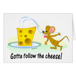 Cartão Conseguiu seguir o queijo!