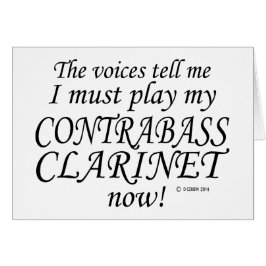 Cartão Contrabass Clarinet Vozes Dizem Que Deve Jogar