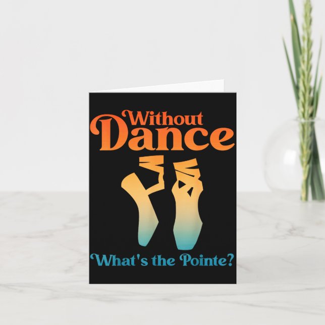 Cartão Cool Ballet Art For Women Girls Ballet Dancer Reci (Frente)