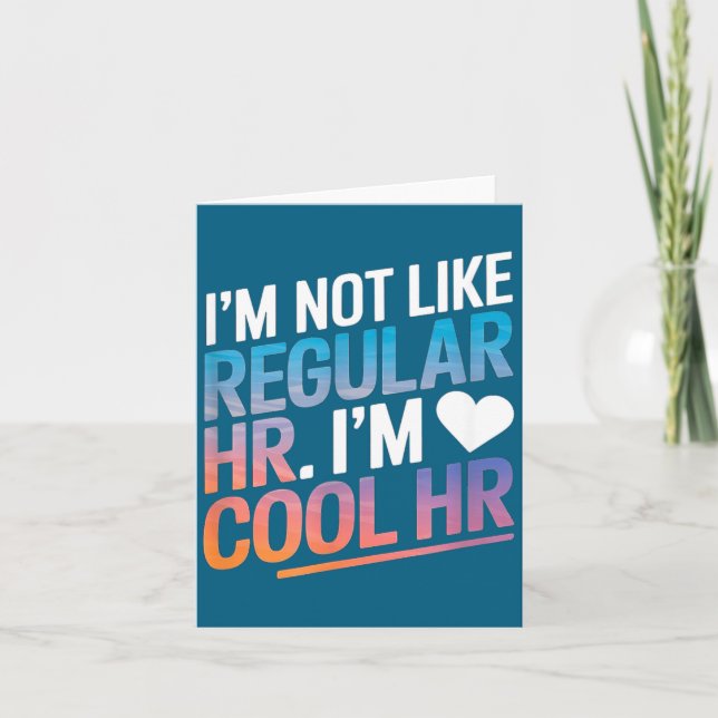 Cartão Cool Hr Funny Hr Office Quote Human Resources  (Frente)