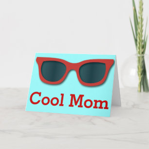 Cartão Cool Mom Sunglasses Greeting Card