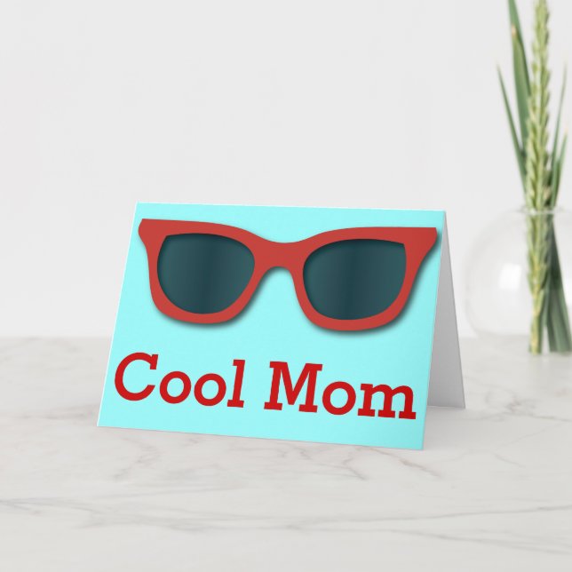 Cartão Cool Mom Sunglasses Greeting Card (Frente)