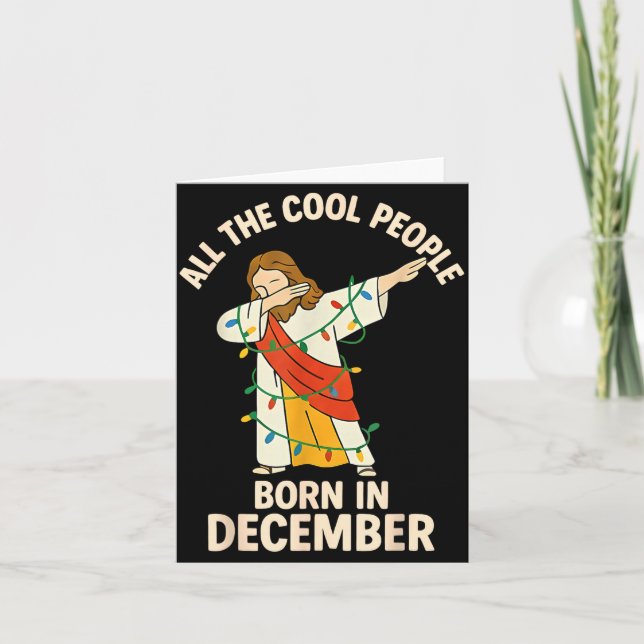 Cartão Cool People Are Born In December Christian Christm (Frente)