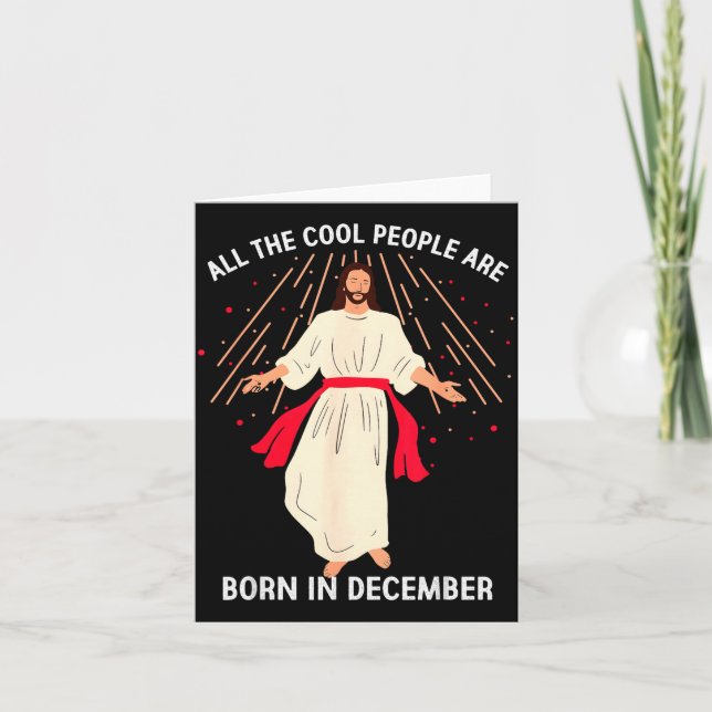 Cartão Cool People Are Born In December Christian Christm (Frente)