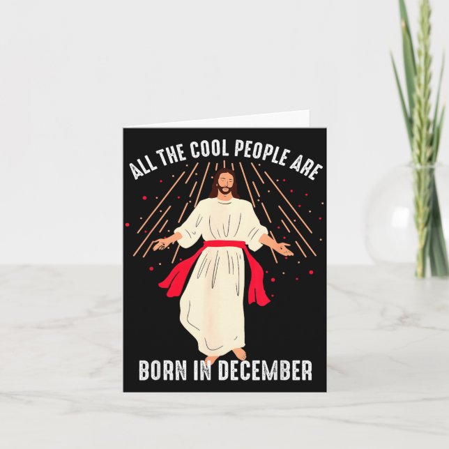 Cartão Cool People Are Born In December Christian Christm (Frente)