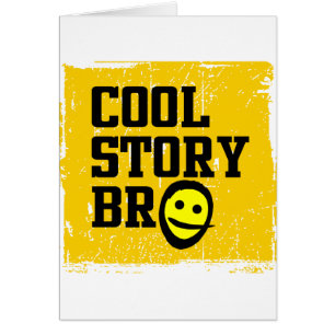 Cartão Cool Story Bro