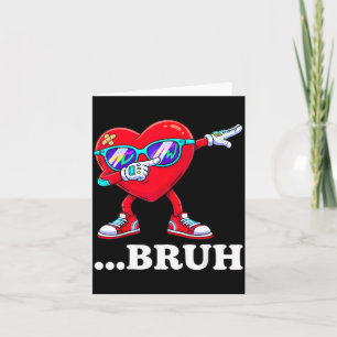 Cartão Coração de Bruh Dabbing Engraçado Crianças Meninos