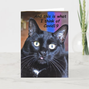 Cartão Corvid19 Black Cat com sua língua fora - Arte