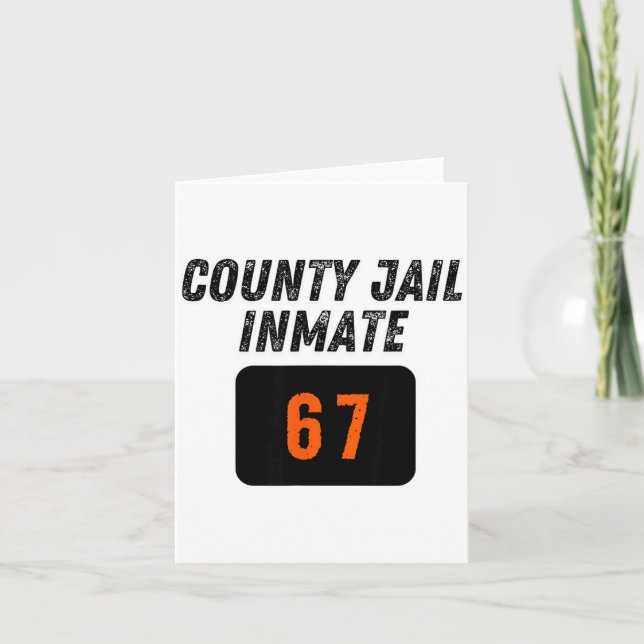 Cartão County Jail Prison Inmate 67 Halloween Funny Mens  (Frente)