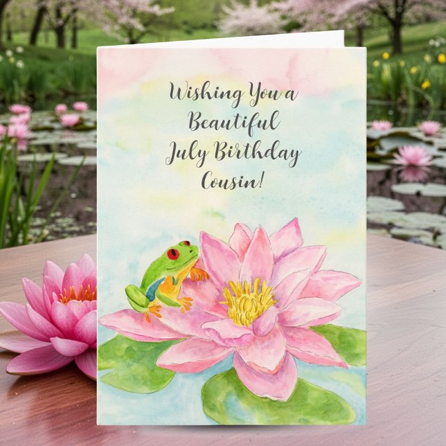Cartão Cousin Happy July Birthday with Waterlily (Criador carregado)