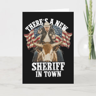 Cartão Cowboy Trump 2025 Há um Novo Xerife na Cidade