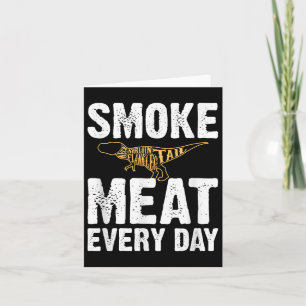 Cartão Cozinhar Carne Todos os Dias Bbq Engraçado Churras
