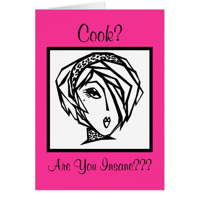 Cartão Cozinhar? Você É Insano??? Cartões? (Frente)