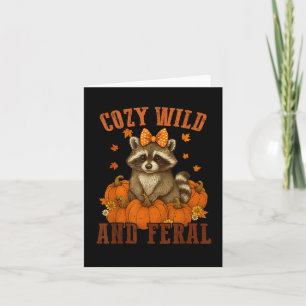Cartão Cozy Wild E Feral Funny Raccoon Fal