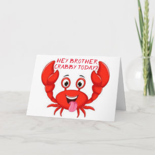 CARTÃO CRABBY BROTHER HUMOR PARA O SEU ANIVERSÁRIO