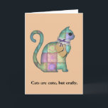 Cartão Crafty Cats Quilt Funny Birthday Card<br><div class="desc">Great for the crafty person in your life - especially the cat loving kind. This cute art fills the bill for both! Make someone's day brighter with this cat-tastic card. Feel free to edit or change the text up with the zazzle.com edit tool if you'd like!</div>