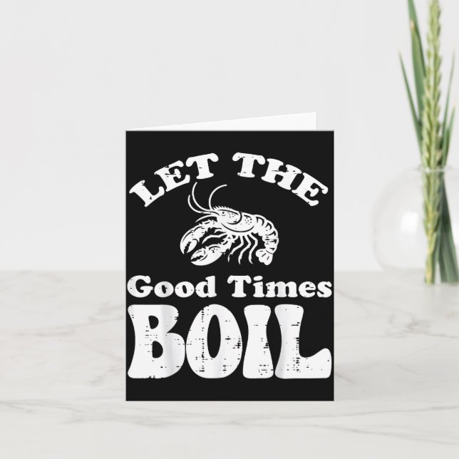 Cartão Crawfish Let Good Times Boil Funny Crayfish Men Wo (Frente)