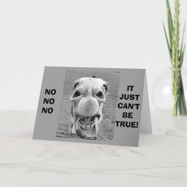 CARTÃO CRAZY CAMEL COMEDIAN DIZ QUE NÃO PODE SER "40" (Frente)