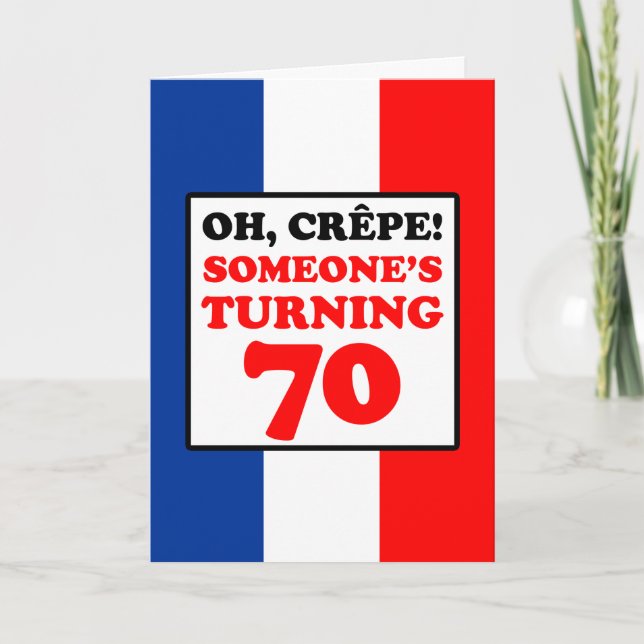 Cartão Crepe French Flag 70 Birthday Card (Frente)
