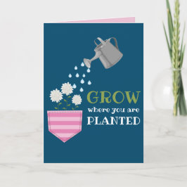 Cartão Cresça onde você é plantado, inspiração no bolso