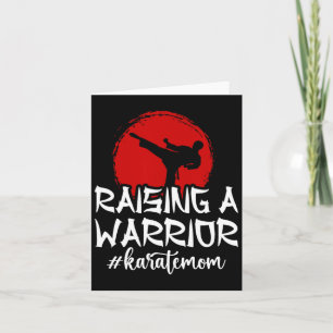 Cartão Criando um Karate Guerreiro Mãe Karate Mãe Karate