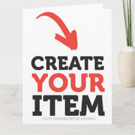 Cartão CRIE-O-SEU Personalizado envie seu design Gigante