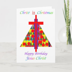 Cartão Cristo é Natal, Feliz Aniversário, Cristo Jesus