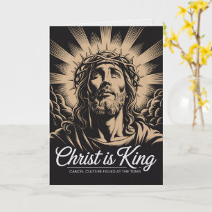 Cartão Cristo é Rei A Cultura do Cancelamento Falhou no T